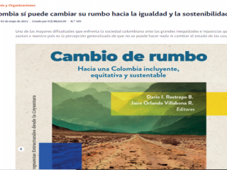 Colombia sí puede cambiar su rumbo hacia la igualdad y la sostenibilidad