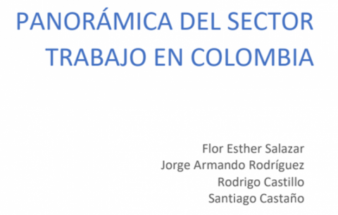 Panoràmica del sector trabajo en Colombia
